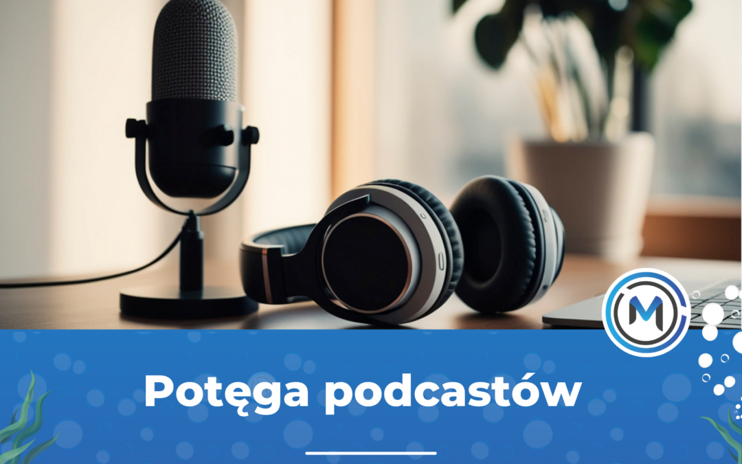 Potęga podcastów