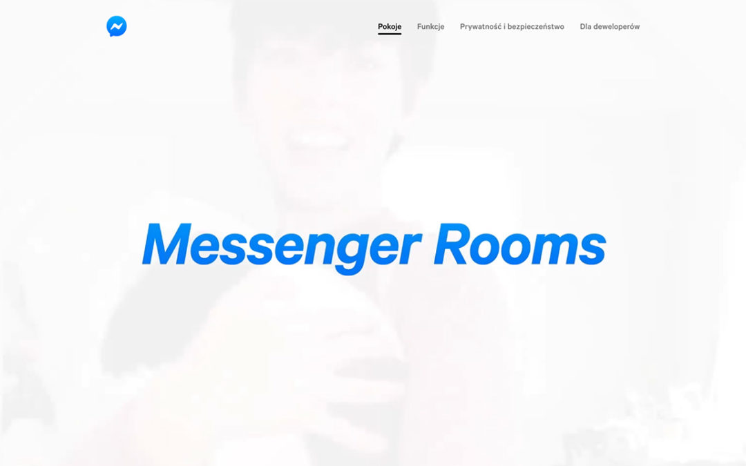 Messenger Rooms – czy powtórzy sukces pozostałych usług Facebooka?